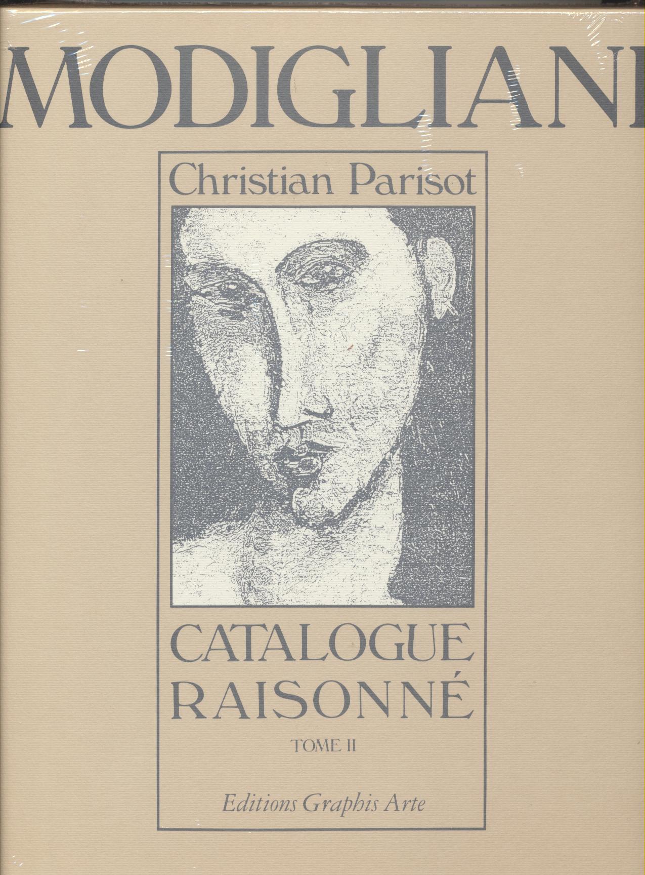 Modigliani. Catalogue raisonné. Peintures, dessins, aquarelles. Tome II. PARISOT (Ch.) GRAPHIS ARTE catalogues raisonnés Modigliani. Catalogue raisonné. Peintures, dessins, aquarelles. Tome II. PARISOT (Ch.) GRAPHIS ARTE catalogues raisonnés