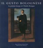 IL GUSTO BOLOGNESE. LA PEINTURE BAROQUE DE L\