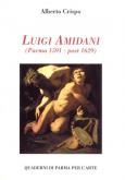 Luigi Amidani (Parma 1591 - post 1629).