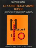 Le Constructivisme russe. Tome 2: le Constructivisme littéraire.