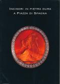 Incisori in pietra dura a Piazza di Spagna