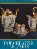 Porcelaine de Paris 1770-1850