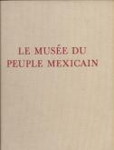 Le Musée du Peuple Mexicain