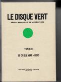 Le Disque Vert Tome 3 revue mensuelle de littérature.