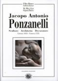 Jacopo Antonio Ponzanelli - Scultore, Architetto, Decoratore - Edition bilingue italien/anglais
