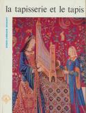 LA TAPISSERIE ET LE TAPIS EN FRANCE