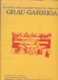 Grau-Garriga (EL TEXTIL COM A ELEMENT BASIC EN L OBRA D EN GRAU-GARRIGA)