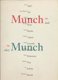 Munch and after Munch.
