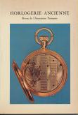HORLOGERIE ANCIENNE . Revue de l\