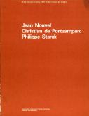 Jean Nouvel, Christian de Portzamparc, Philippe Stark.