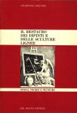 Il restauro dei dipinti e delle sculture lignee.
