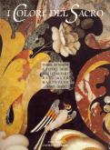 I colori del sacro. Tarsie di marmi e pietre dure negli altari dell\