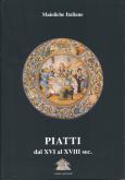 Piatti dal XVI al XVIII sec.
