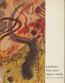 KANDINSKY - FRANZ MARC - AUGUST MACKE : DRAWINGS AND WATERCOLORS
