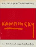 FIFTY PAINTINGS BY VASILY KANDINSKY
