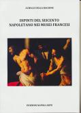 DIPINTI DEL SEICENTO NAPOLETANO NEI MUSEI FRANCESI