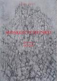 MOSKOVTCHENKO GRAVURES 1963-2010