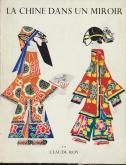 LA CHINE DANS UN MIROIR