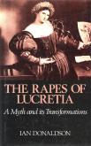 The Rapes of Lucretia. A Myth and its transformations.