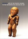 Oceania: art of the Pacific Islands in the Metropolitan Museum of Art.