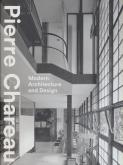 PIERRE CHAREAU. MODERN ARCHITECTURE AND DESIGN