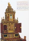Extravagant Inventions - The princely Furniture of the Roentgens