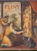 Pliny and the artistic culture of the italian Renaissance - The Legacy of the  Natural History