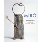 MIRO - THE EXPERIENCE OF SEEING - LATE WORKS 1963-1981