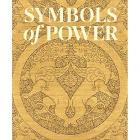 SYMBOLS OF POWER. LUXURY TEXTILES FROM ISLAMIC LANDS, 7TH - 21ST CENTURY