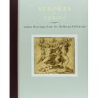 STROKES OF GENIUS. ITALIAN DRAWINGS FROM THE GOLDMAN COLLECTION