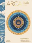 ARCA. MERVEILLES DU MONDE VIVANT