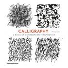 CALLIGRAPHY. A BOOK OF CONTEMPORARY INSPIRATION