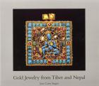 GOLD JEWELRY FROM TIBET AND NEPAL /ANGLAIS