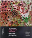 INDIGENOUS AUSTRALIA - ENDURING CIVILISATION