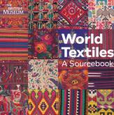 WORLD TEXTILES: A SOURCEBOOK /ANGLAIS