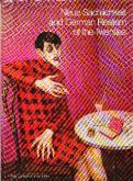 NEUE SACHLICHKEIT AND GERMAN REALISM OF THE TWENTIES