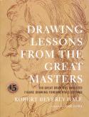 DRAWING LESSONS FROM THE GREAT MASTERS