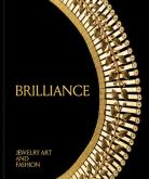 BRILLIANCE : JEWELRY ART AND FASHION