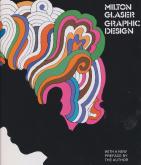 MILTON GLASER: GRAPHIC DESIGN