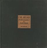 Uwe Bremer. Werkverzeichnis der Radierungen 1964-1973.