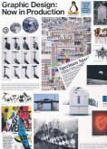 GRAPHIC DESIGN: NOW IN PRODUCTION /ANGLAIS