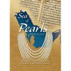 SEA OF PEARLS. SEVEN THOUSAND YEARS OF THE INDUSTRY THAT SHAPED THE GULF