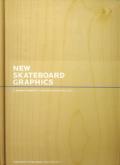 NEW SKATEBOARD GRAPHICS