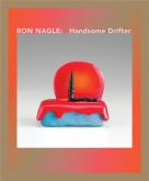 RON NAGLE HANDSOME DRIFTER