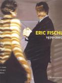 ERIC FISCHL 1970-2007