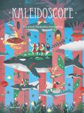 KALEIDOSCOPE. THE ART OF ILLUSTRATIVE STORYTELLING