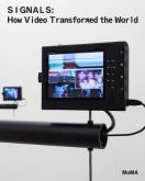 SIGNALS HOW VIDEO TRANSFORMED THE WORLD /ANGLAIS