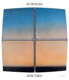 ED RUSCHA / NOW THEN : A RETROSPECTIVE