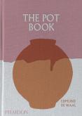 THE POT BOOK - REVISED AND UPDATED EDITION