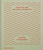 HABITER UNE MAISON JAPONAISE
